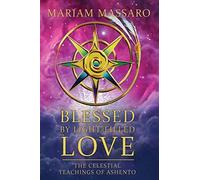 Blessed By Light-Filled Love