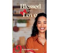 Blessed by Love