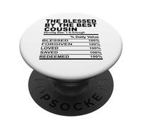 blessed by the best cousin nutrition fact cousins hommes femmes PopSockets PopGrip Adhésif
