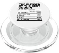 blessed by the best cousin nutrition fact cousins hommes femmes PopSockets PopGrip pour MagSafe