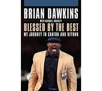 Blessed by the Best: My Journey to Canton and Beyond