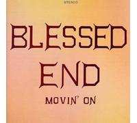 Blessed End - Movin' on