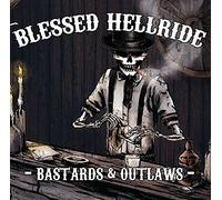 Blessed Hellride - Bastards & Outlaws