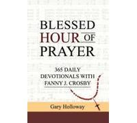 Blessed Hour Of Prayer