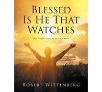 Blessed Is He That Watches