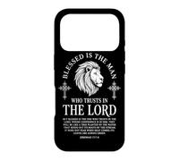 Blessed is The Man Who Trusts in The Lord Lion of Juda Coque pour iPhone 17 Pro