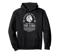 Blessed is The Man Who Trusts in The Lord Lion of Juda Sweat à Capuche