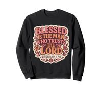 Blessed is The Man Who Trusts The Lord Christian Femme Fille Sweatshirt