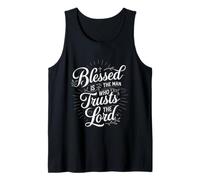 Blessed Is The Man Who Trusts The Lord Foi ----- Débardeur