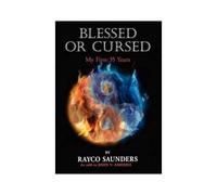 Blessed Or Cursed