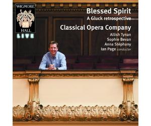 Blessed Spirit-a Gluck Retrospective by Classical Opera Company (2010-08-10?