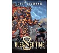 Blessed Time 2 by Cale Plamann Paperback Book Cale Plamann (Auteur)