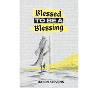 Blessed to Be a Blessing