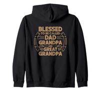 Blessed to Be Called Dad Grandpa and Great Grandpa Sweat à Capuche