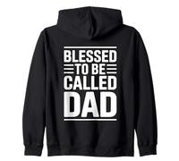 Blessed to Be Called Dad Sweat à Capuche
