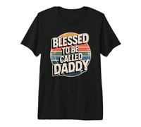 Blessed to Be Called Daddy T-Shirt Haut de Gamme