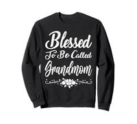 Blessed to Be Called Grandmom Flowers Funny Mother's Day Sweatshirt