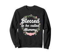 Blessed to Be Called Mammy Grandma Sweatshirt