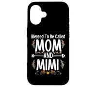 Blessed to Be Called Mom and Mimi Floral Cute Mother's Day Coque pour iPhone 16