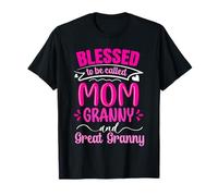 Blessed to Be Called Mom Granny and Great Granny Mother's Day T-Shirt