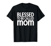 Blessed to Be Called Mom T-Shirt