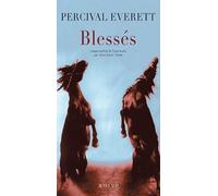 Blessés