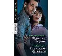 Blessés par le passé - La passagère clandestine