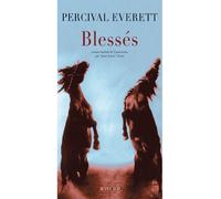 Percival Everett – Blessés – Roman – Broché – Actes Sud