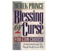 Blessing or Curse: You Can Choose! Prince, Derek (Auteur)