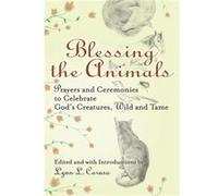 Blessing the Animals by Lynn Caruso Lynn Caruso (Auteur)