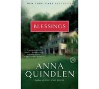 Blessings A Novel by Anna Quindlen Anna Quindlen (Auteur)