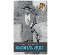 Blessings And Curses In The Midst Of The Land