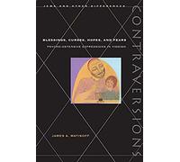 Blessings, Curses, Hopes, And Fears