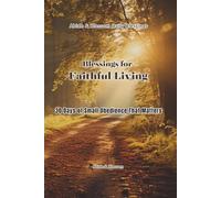 Blessings for Faithful Living: 30 Days of Small Obedience That Matters