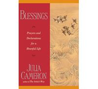 Blessings: Prayers and Declarations for a Heartful Life