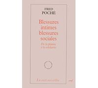 Blessures intimes, blessures sociales