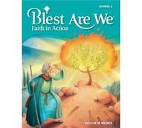 Blest Are We Faith in Action Wichita by R enziger R enziger (Auteur)