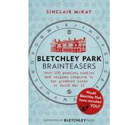 Bletchley Park Brainteasers – Livre de quiz best-seller d'énigmes inspirées des déchiffreurs de Bletchley Park