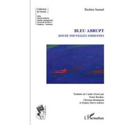 Bleu abrupt Douze nouvelles syriennes - Ibrahim Samuel - L'harmattan - broché - Nouvelles