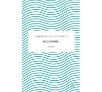 Bleu comme...
