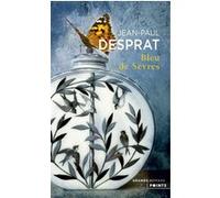 Bleu de Sèvres Jean-Paul Desprat (Auteur)
