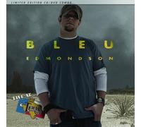 Bleu Edmondson - Live at Billy Bob's Texas [with DVD] [Limited Edition]