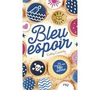 Bleu espoir Cathy Cassidy (Auteur), Anne Guitton (Traduction)