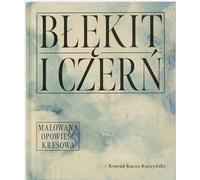 Bleu et noir. Une histoire de frontière peinte