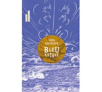 Bleu Extase - Vidya Gastaldon - Art et Fiction - broché - Roman