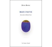 Bleu fauve - Zéno Bianu - Castor Astral - broché - Poésie