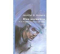 Bleu poussière: ou la véritable histoire de Kaël Tallas