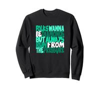 Bleu Sarcelle Clair Aqua Diamonds Don't Run from Pressure Teal Aqua Sweatshirt