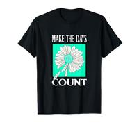 Bleu Sarcelle Clair Aqua Graphic Don't Count The Days Bleu Sarcelle Clair T-Shirt