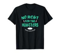 Bleu Sarcelle Clair Aqua The Hustle Never Sleeps Light Teal Aqua T-Shirt